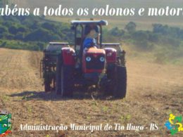 Administração Municipal parabeniza todos os colonos e motoristas