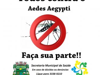 Saúde: Faça sua parte no combate ao Aedes Aegypti
