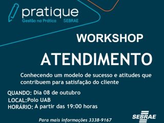 Inscrições abertas para o Workshop “Atendimento”