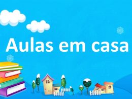 Aulas em casa: Novo bloco de atividades será entregue na quinta-feira 30 de julho