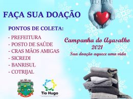 Campanha do Agasalho: Sua doação aquece uma vida