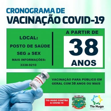 Tio Hugo está vacinando pessoas com idade a partir de 38 anos