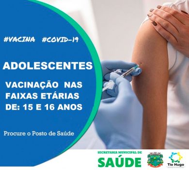 Vacinação para adolescentes de 15 e 16 anos