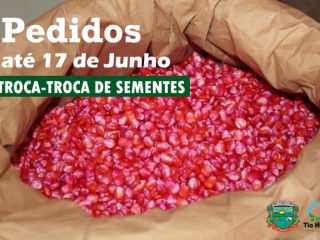 Aberto o período para pedidos no Programa Troca-Troca de Sementes
