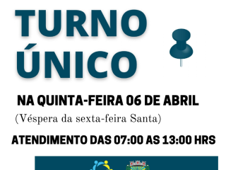 Turno único de expediente – Dia 06 de abril