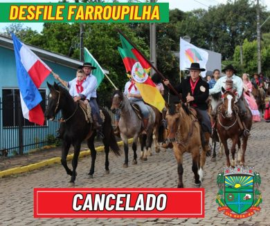 DESFILE FARROUPILHA CANCELADO!
