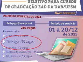 Inscrições abertas para Licenciatura em Pedagogia  pela UFSM no Polo UAB de Tio Hugo