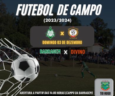 Abertura do Campeonato Municipal de Futebol de Campo acontece no domingo 03 de dezembro