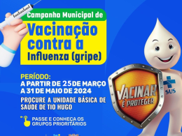 Vacinação contra o vírus Influenza (Gripe) começa nesta segunda-feira
