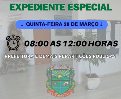 ATENÇÃO: Expediente especial na quinta-feira 28 de março