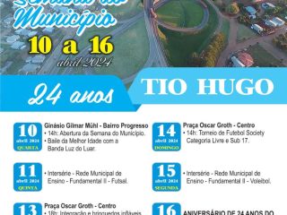 Vamos celebrar juntos os 24 anos de Tio Hugo!!!! Confira a programação da Semana do Município: