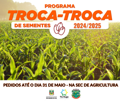 TROCA-TROCA DE SEMENTES: Pedidos devem ser efetuados até o dia 31 de maio