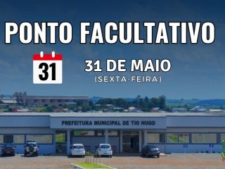 Ponto Facultativo nos serviços públicos municipais sexta-feira 31 de maio