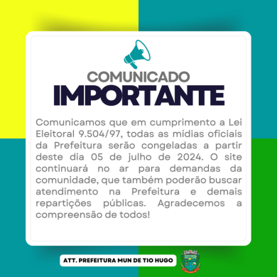 COMUNICADO: Congelamento de mídias e redes sociais (Período Eleitoral)