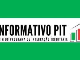 INFORMATIVO – PIT – Outubro/2024 – (Boletim do Programa de Integração Tributária)