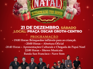 Segunda noite do Natal Iluminado de Tio Hugo acontece no dia 21 de dezembro