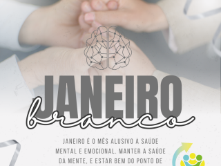JANEIRO BRANCO: Mês alusivo a saúde mental