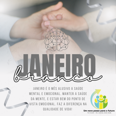JANEIRO BRANCO: Mês alusivo a saúde mental