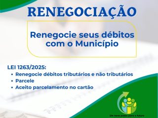 Aberto o período para renegociação de débitos com o Município