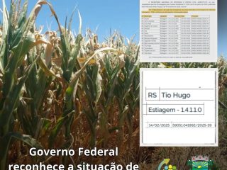 ESTIAGEM: Governo Federal reconhece situação de emergência do Município de Tio Hugo