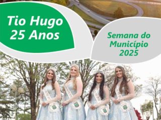 Semana do Município 2025 – Tio Hugo 25 Anos