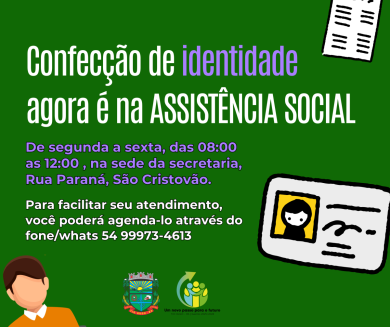 Solicitações de Identidades deverão ser feitas na Assistência Social