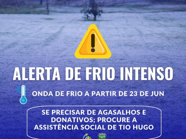 ALERTA DE FRIO INTENSO