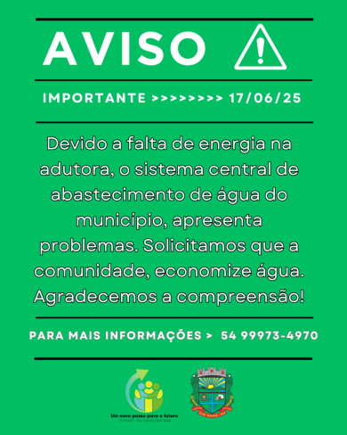 Atenção: Falta de energia elétrica na adutora. Economize água