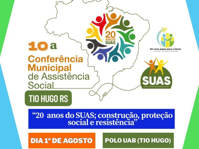 10ª Conferência Municipal de Assistência Social de Tio Hugo será realizada no dia 1º de agosto